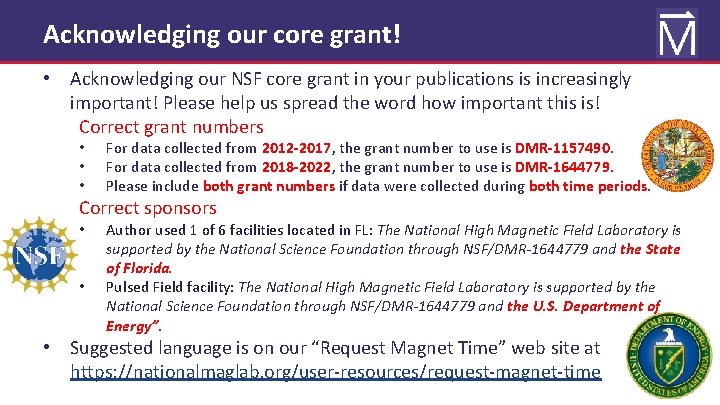 Acknowledging our core grant! • Acknowledging our NSF core grant in your publications is