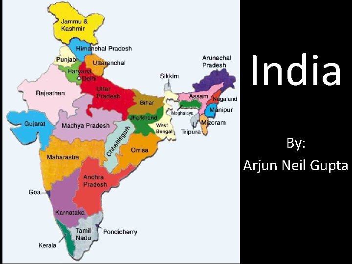 India By: Arjun Neil Gupta 