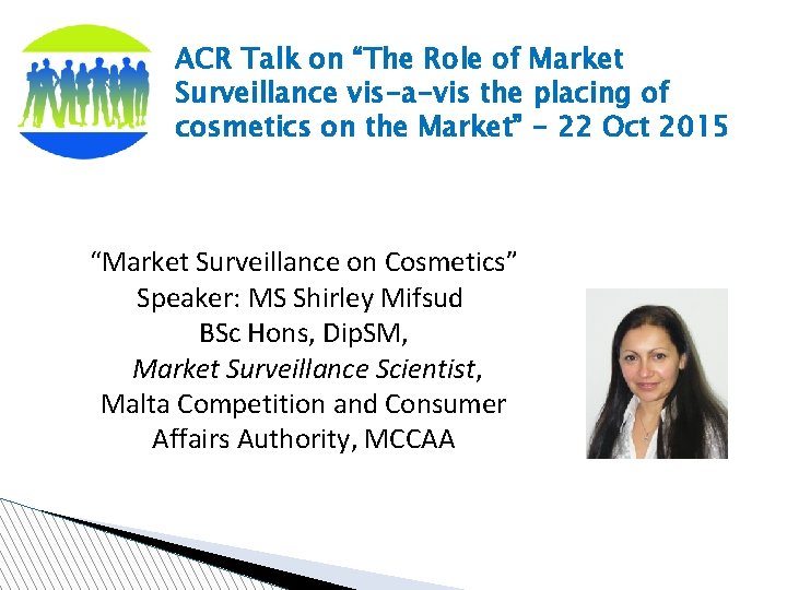 ACR Talk on “The Role of Market Surveillance vis-a-vis the placing of cosmetics on