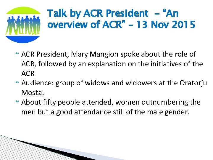 Talk by ACR President - “An overview of ACR” – 13 Nov 2015 ACR