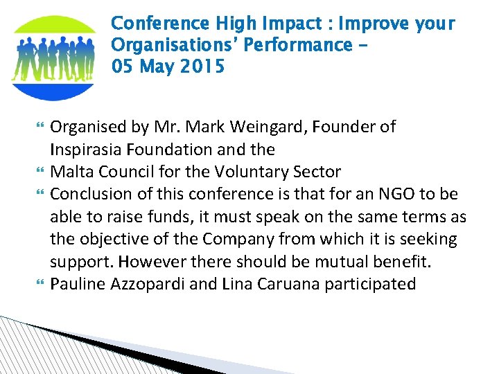 Conference High Impact : Improve your Organisations’ Performance – 05 May 2015 Organised by