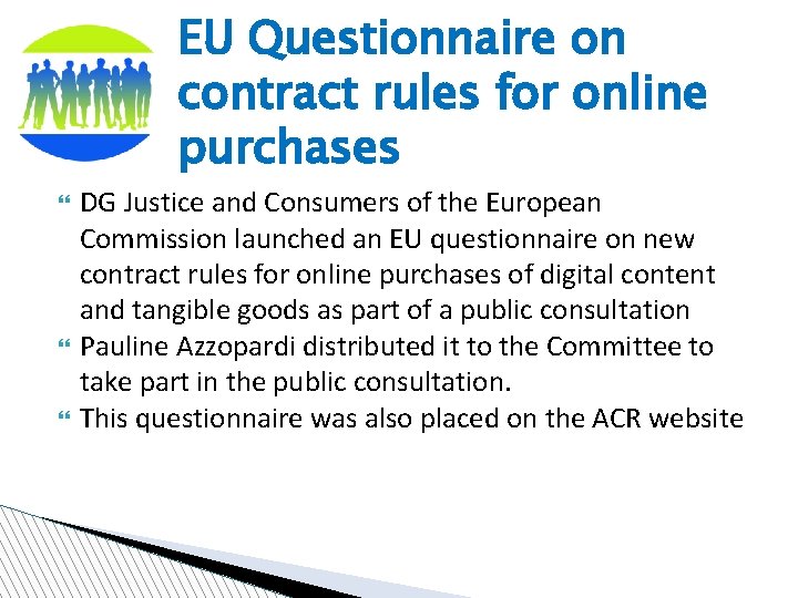 EU Questionnaire on contract rules for online purchases DG Justice and Consumers of the