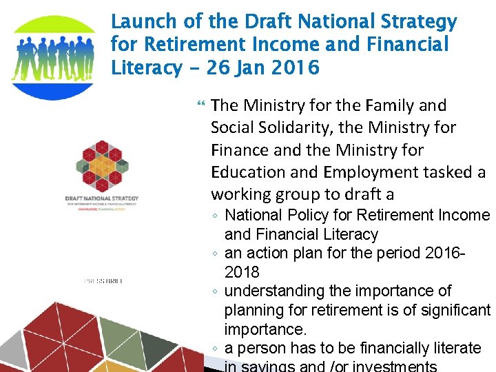 Launch of the Draft National Strategy for Retirement Income and Financial Literacy - 26
