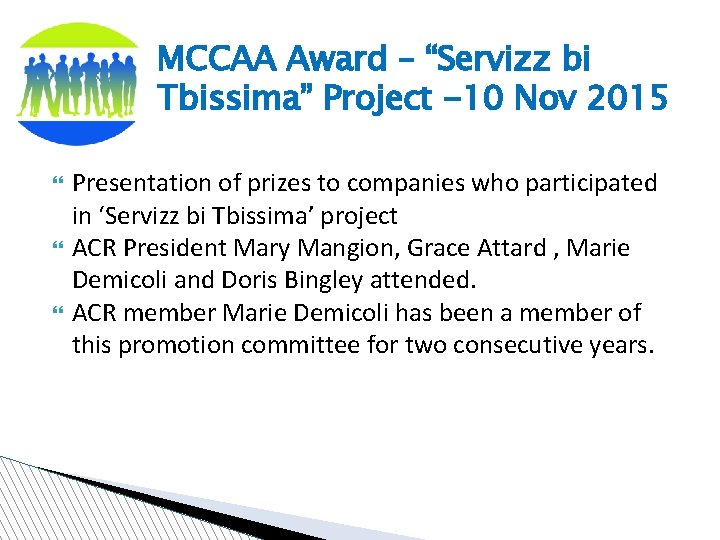 MCCAA Award – “Servizz bi Tbissima” Project -10 Nov 2015 Presentation of prizes to