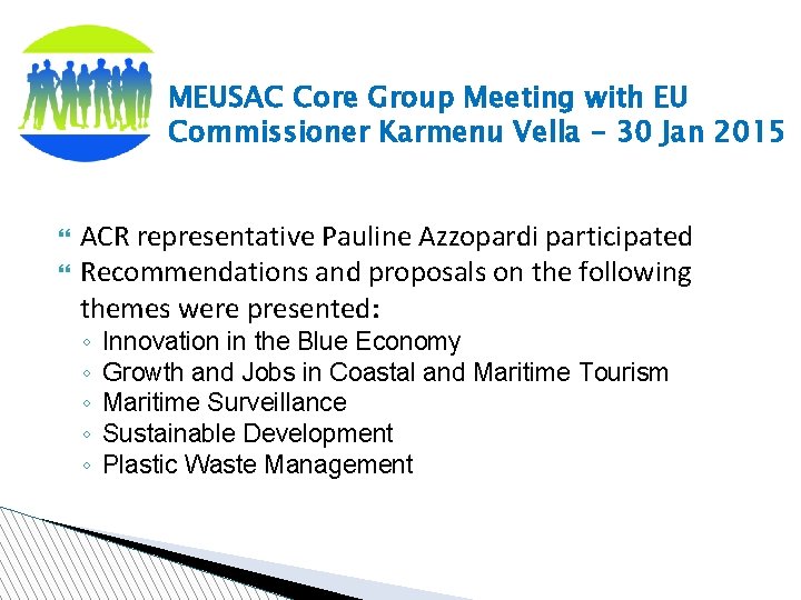 MEUSAC Core Group Meeting with EU Commissioner Karmenu Vella - 30 Jan 2015 ACR