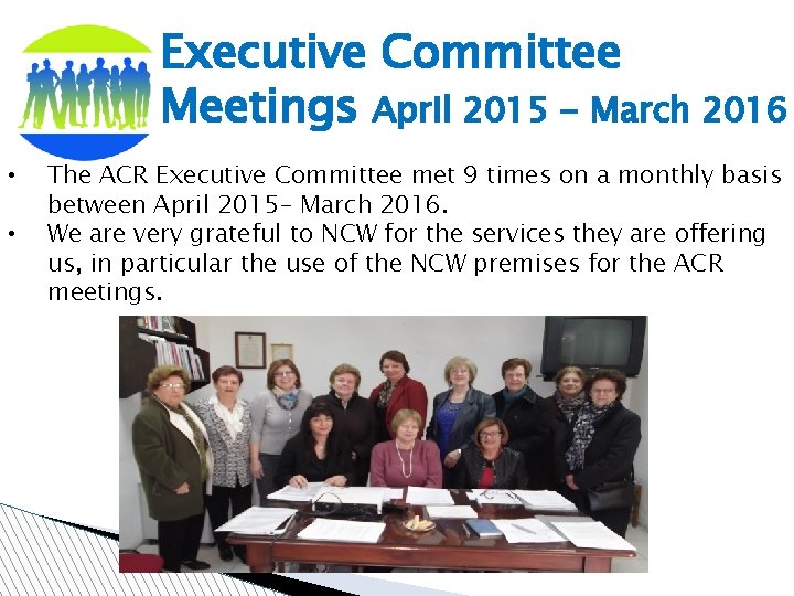 Executive Committee Meetings April 2015 - March 2016 • • The ACR Executive Committee