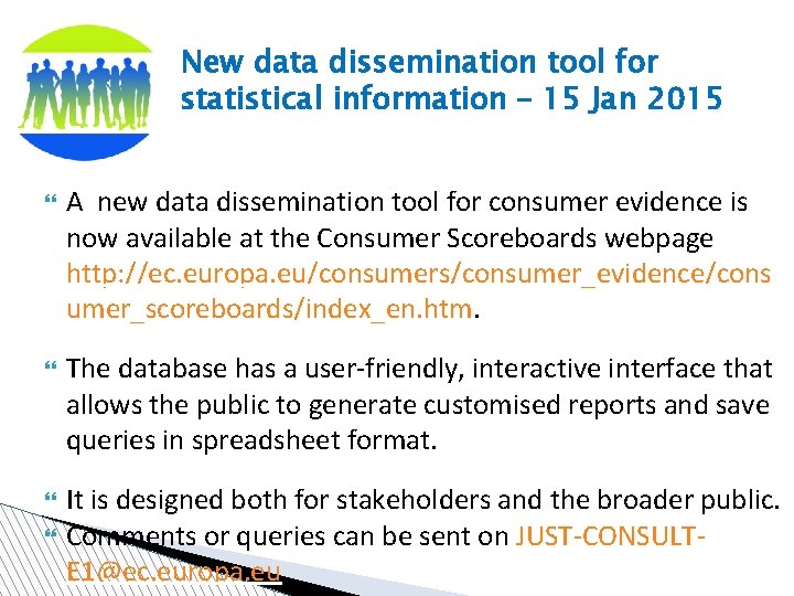 New data dissemination tool for statistical information – 15 Jan 2015 A new data