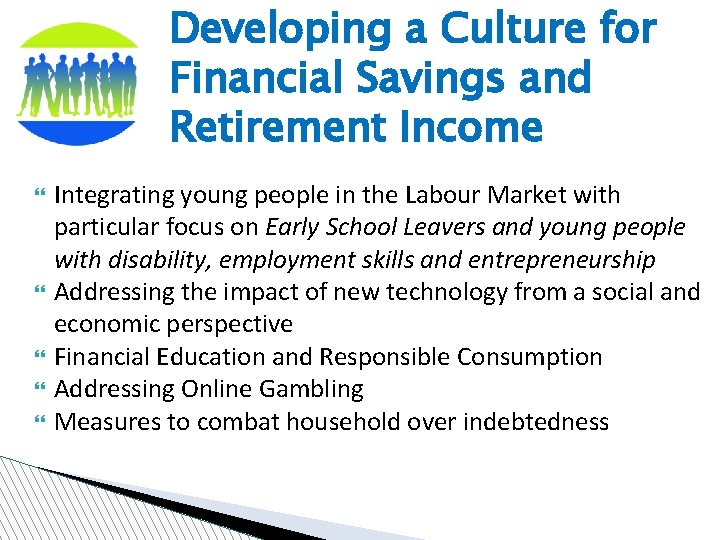 Developing a Culture for Financial Savings and Retirement Income Integrating young people in the