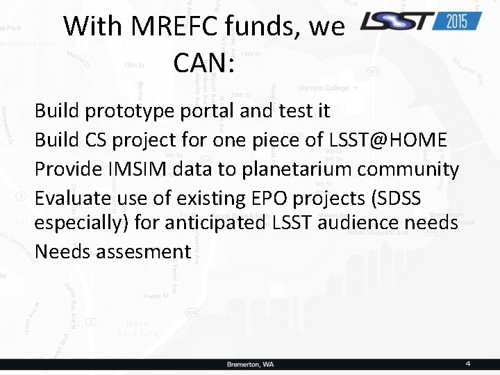 With MREFC funds, we CAN: Build prototype portal and test it Build CS project