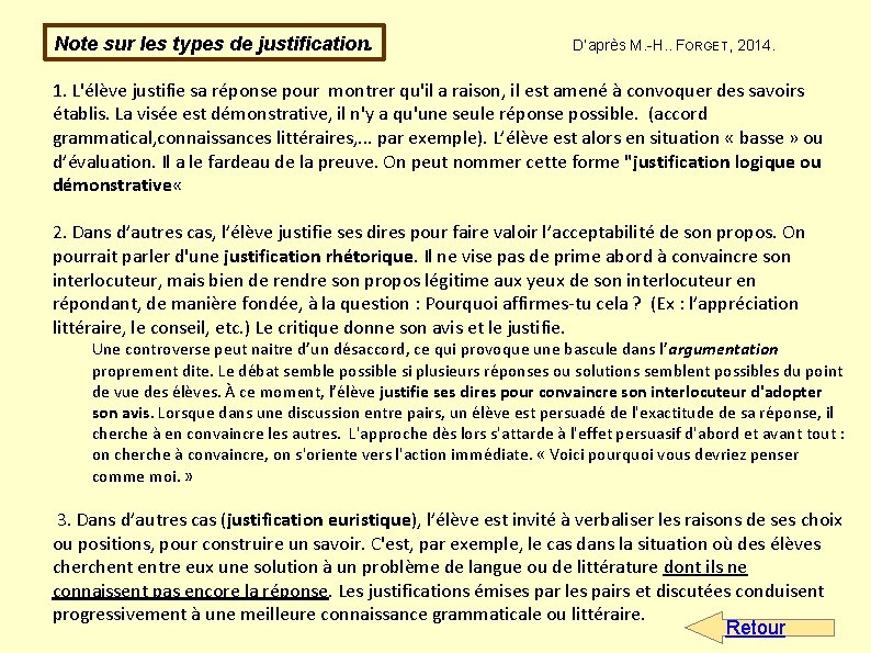 Note sur les types de justification. D’après M. -H. . FORGET, 2014. 1. L'élève