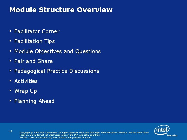 Module Structure Overview • Facilitator Corner • Facilitation Tips • Module Objectives and Questions