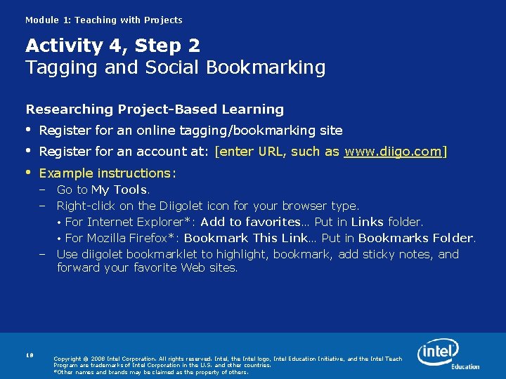 Module 1: Teaching with Projects Activity 4, Step 2 Tagging and Social Bookmarking Researching