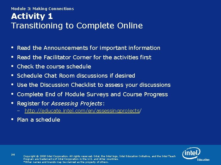 Module 3: Making Connections Activity 1 Transitioning to Complete Online • • Read the