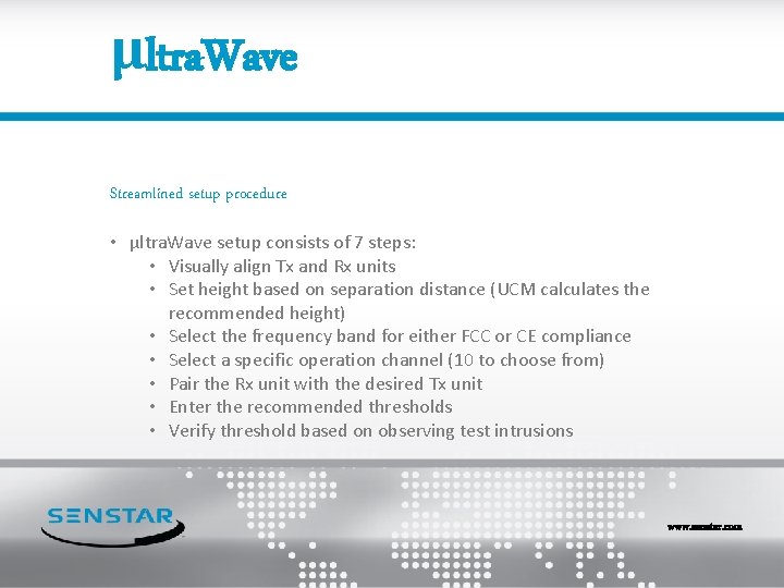 μltra. Wave Streamlined setup procedure • μltra. Wave setup consists of 7 steps: •