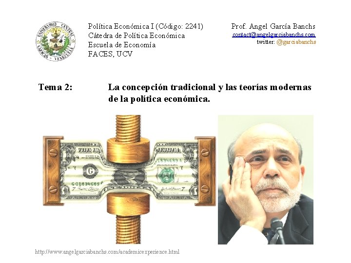 Política Económica I (Código: 2241) Cátedra de Política Económica Escuela de Economía FACES, UCV