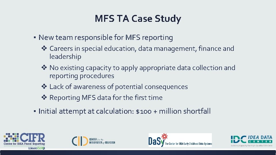 MFS TA Case Study ▪ New team responsible for MFS reporting v Careers in