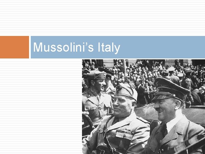 Mussolini’s Italy 