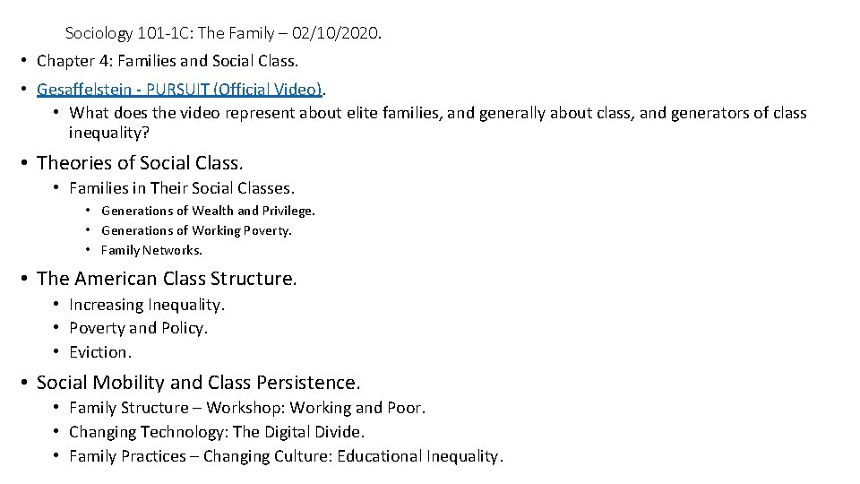 Sociology 101 -1 C: The Family – 02/10/2020. • Chapter 4: Families and Social