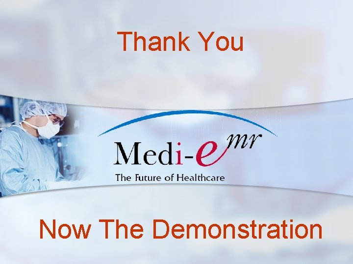 Thank You Now The Demonstration 