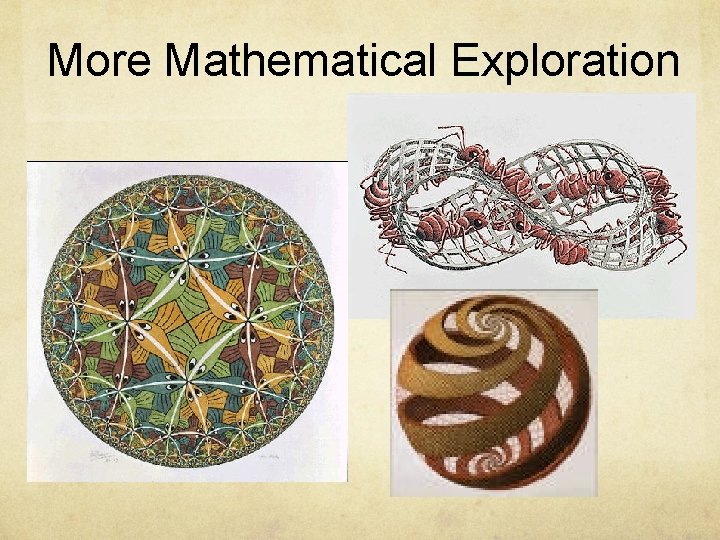 More Mathematical Exploration 