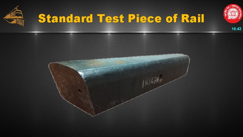 Standard Test Piece of Rail 18: 43 