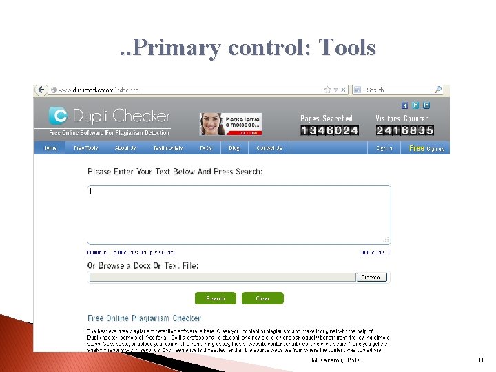 . . Primary control: Tools M Karami, Ph. D 8 