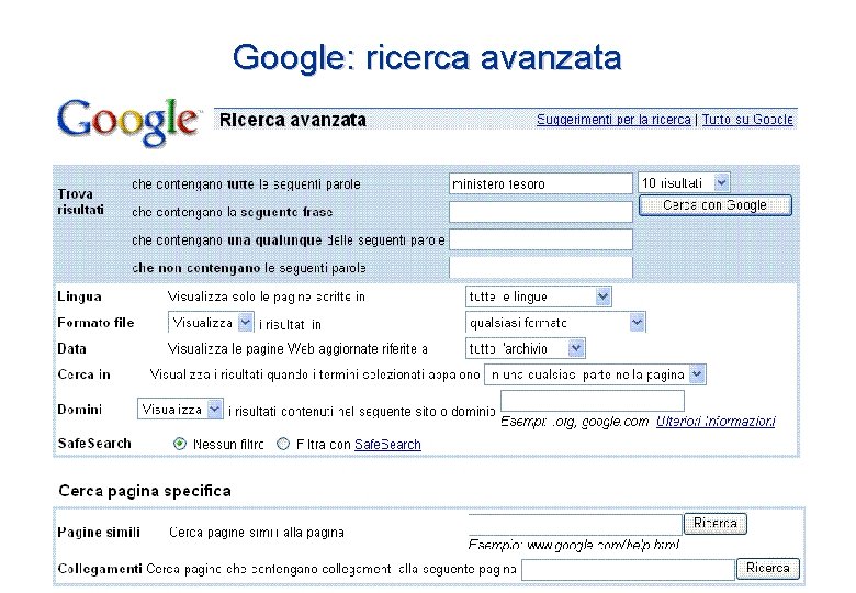 Google: ricerca avanzata Google: ricerca avanzata
