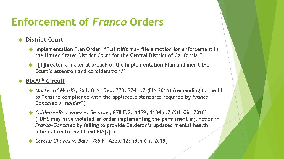 Enforcement of Franco Orders District Court Implementation Plan Order: “Plaintiffs may file a motion