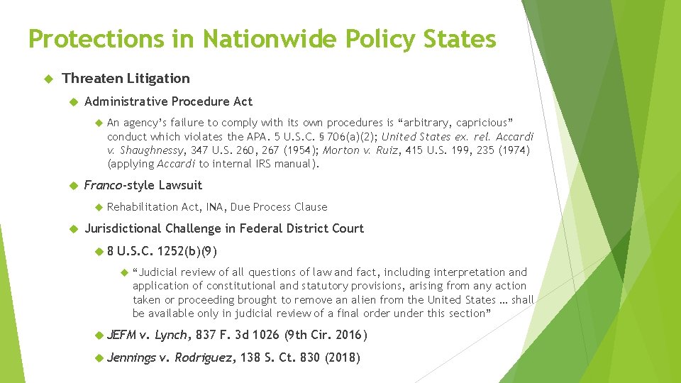 Protections in Nationwide Policy States Threaten Litigation Administrative Procedure Act Franco-style Lawsuit An agency’s