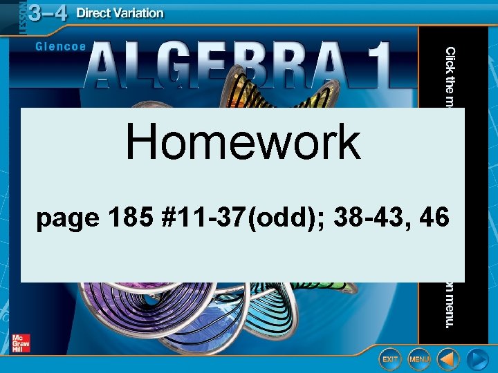 Homework page 185 #11 -37(odd); 38 -43, 46 