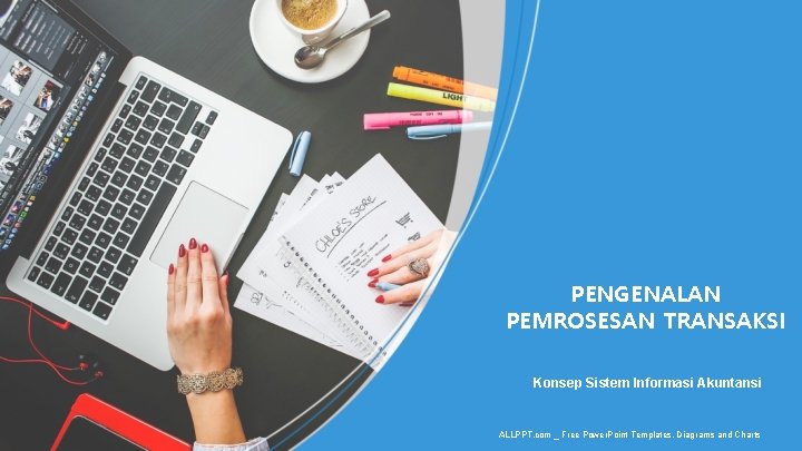 PENGENALAN PEMROSESAN TRANSAKSI Konsep Sistem Informasi Akuntansi ALLPPT. com _ Free Power. Point Templates,