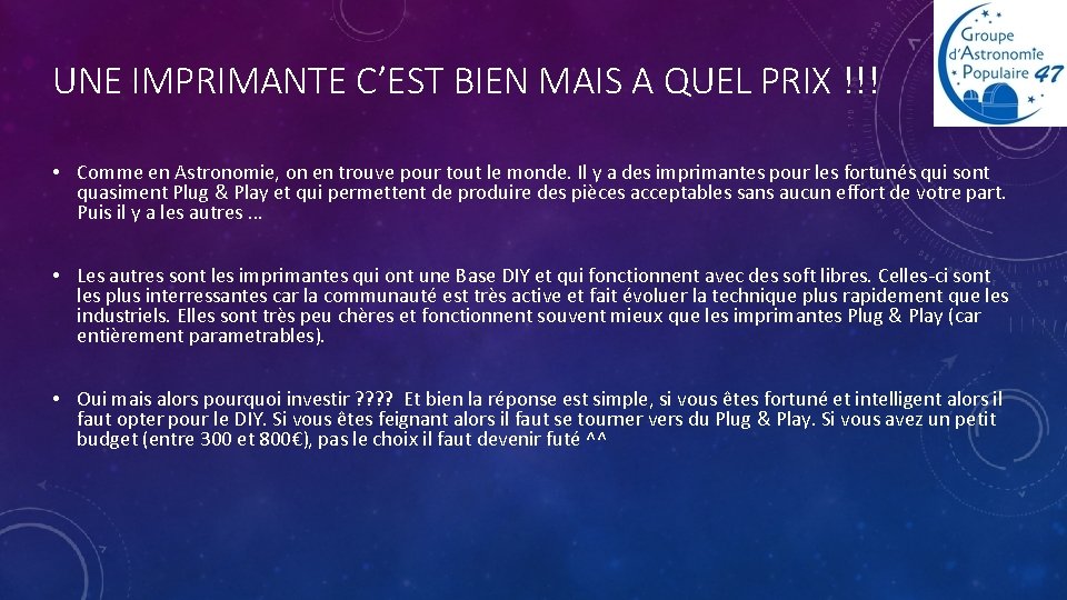 UNE IMPRIMANTE C’EST BIEN MAIS A QUEL PRIX !!! • Comme en Astronomie, on