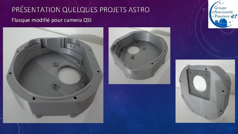 PRÉSENTATION QUELQUES PROJETS ASTRO Flasque modifié pour camera QSI 