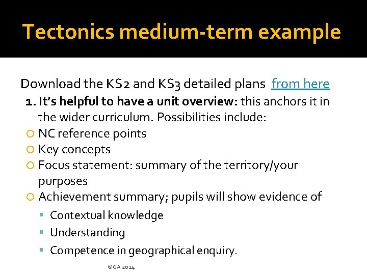 Tectonics medium-term example Download the KS 2 and KS 3 detailed plans from here