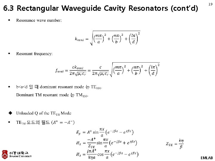 6. 3 Rectangular Waveguide Cavity Resonators (cont’d) 19 EMLAB 