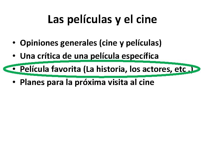 Las películas y el cine • • Opiniones generales (cine y películas) Una crítica