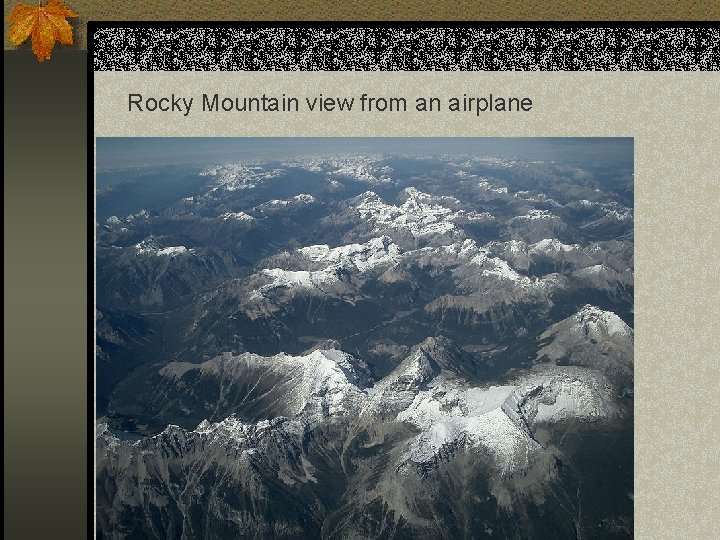 Rocky Mountain view from an airplane 