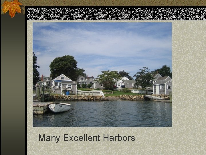 Many Excellent Harbors 
