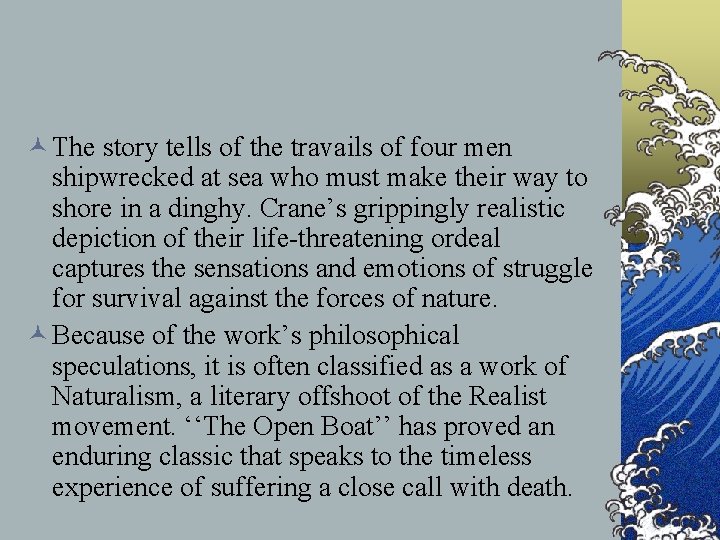 © The story tells of the travails of four men shipwrecked at sea who © The story tells of the travails of four men shipwrecked at sea who