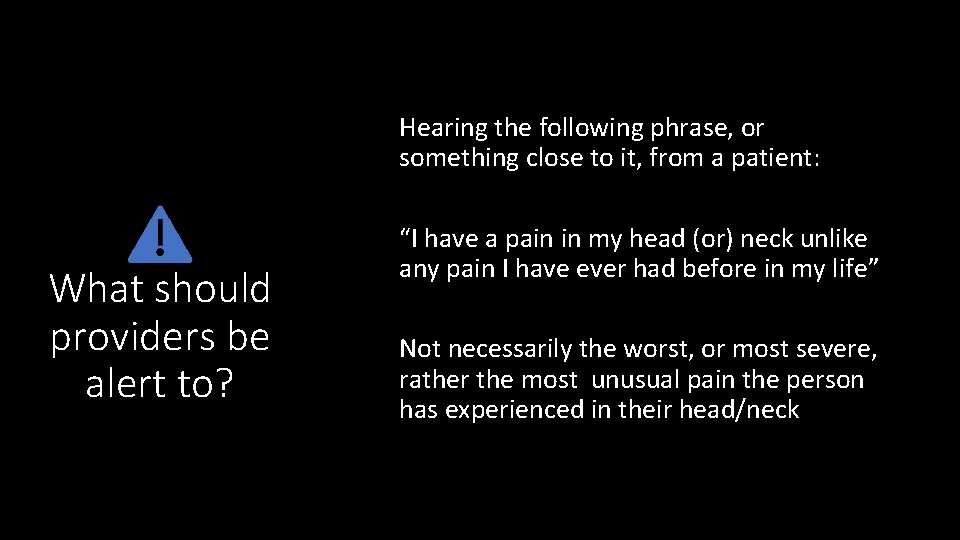 Hearing the following phrase, or something close to it, from a patient: What should