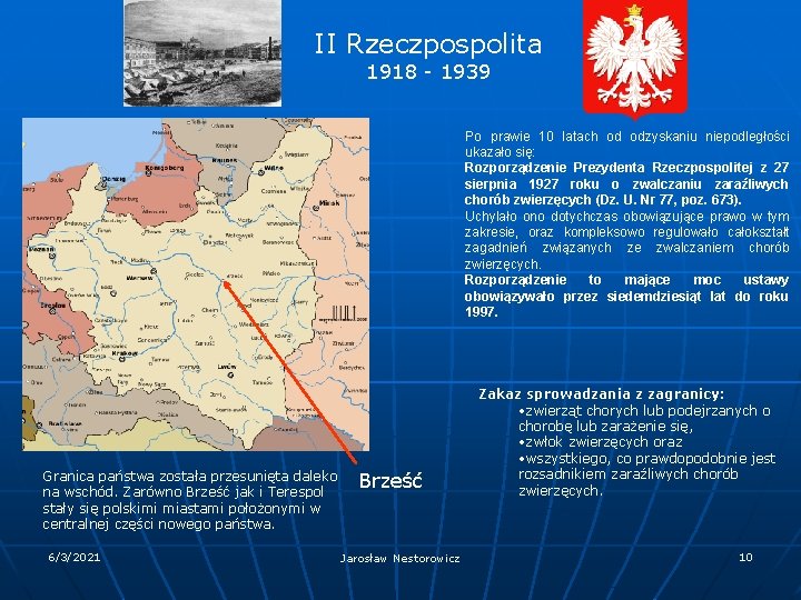 II Rzeczpospolita 1918 - 1939 Po prawie 10 latach od odzyskaniu niepodległości ukazało się: II Rzeczpospolita 1918 - 1939 Po prawie 10 latach od odzyskaniu niepodległości ukazało się: