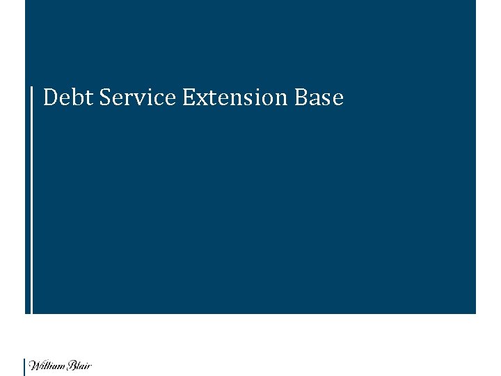 Debt Service Extension Base 