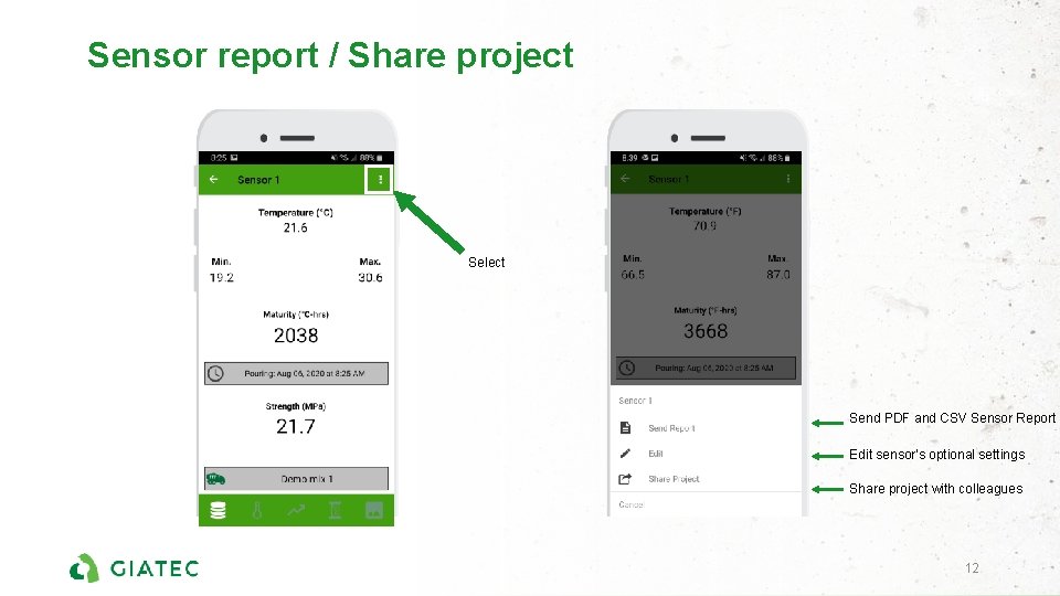 Sensor report / Share project Select Send PDF and CSV Sensor Report Edit sensor’s