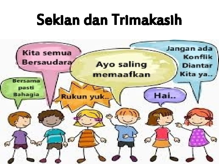 Sekian dan Trimakasih 