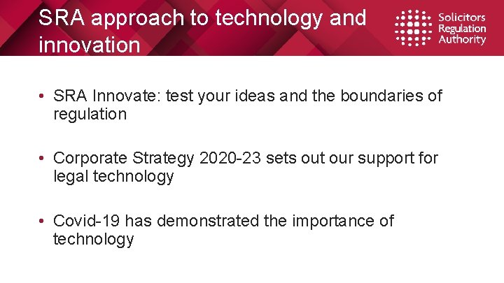 SRA approach to technology and innovation • SRA Innovate: test your ideas and the