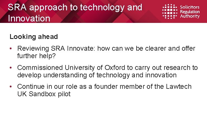 SRA approach to technology and Innovation Looking ahead • Reviewing SRA Innovate: how can