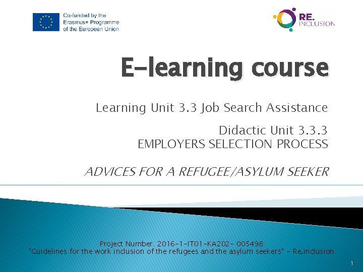 E-learning course Learning Unit 3. 3 Job Search Assistance Didactic Unit 3. 3. 3
