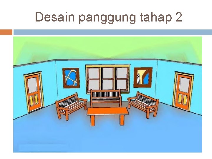 Desain panggung tahap 2 