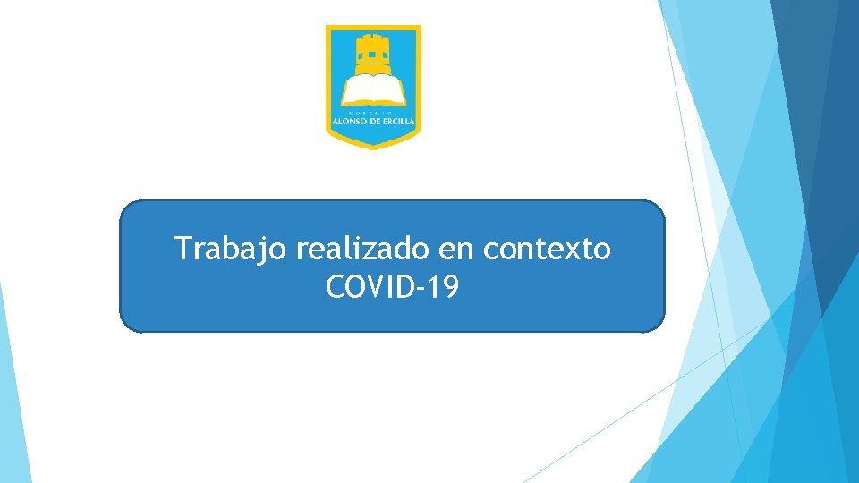 Trabajo realizado en contexto COVID-19 