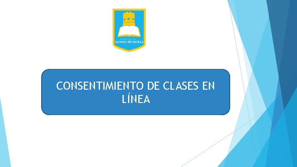CONSENTIMIENTO DE CLASES EN LÍNEA 